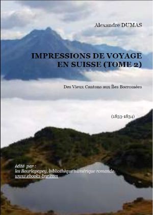 [Impressions De Voyage 01] • Impressions De Voyage en Suisse (Tome 2)